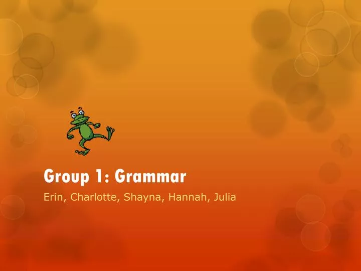 group 1 grammar