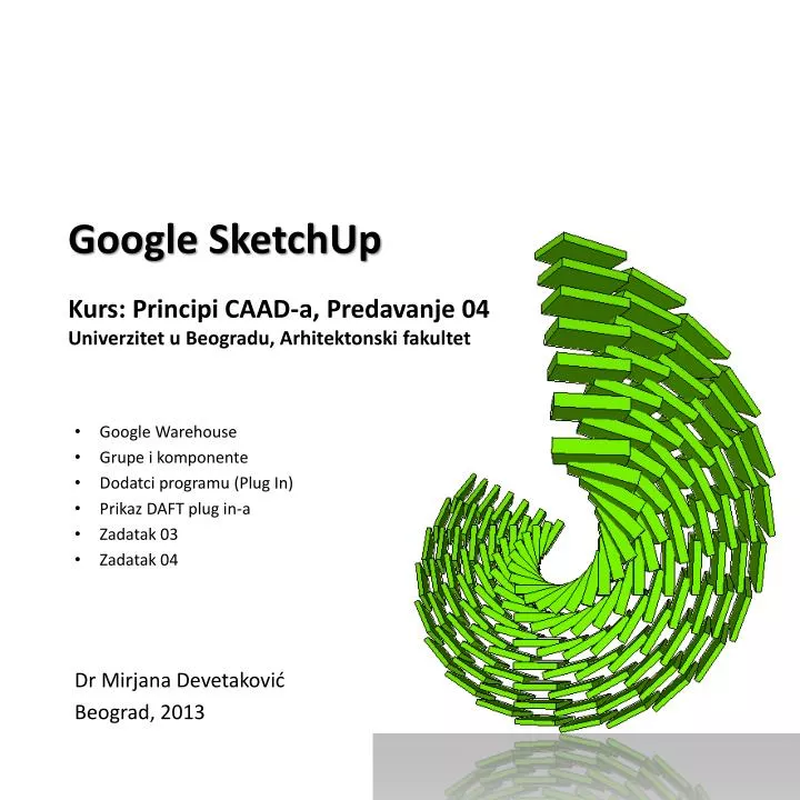 google sketchup kurs principi caad a predavanje 0 4 univerzitet u beogradu arhitektonski fakultet