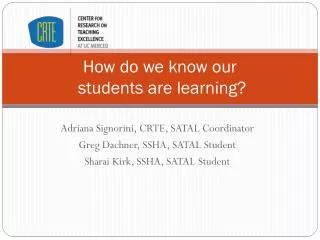 How do we know our students are learning?