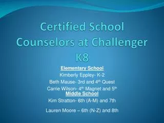 Certified School Counselors at Challenger K8