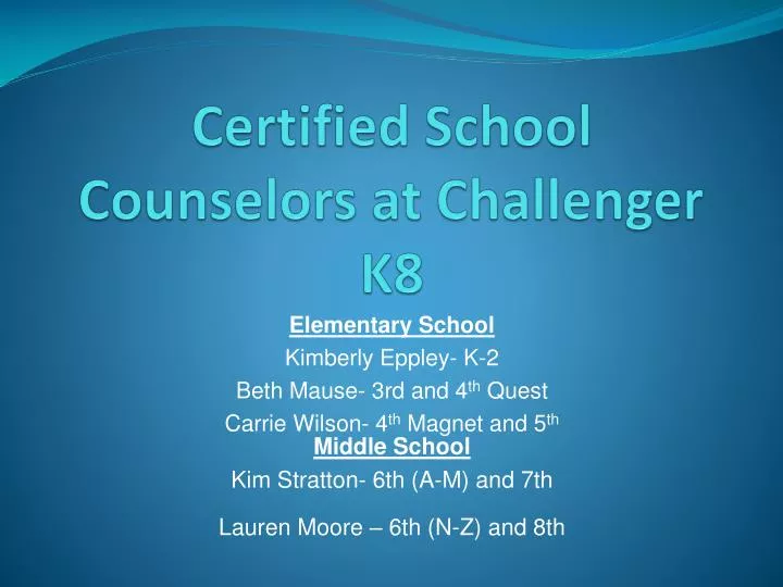 certified school counselors at challenger k8