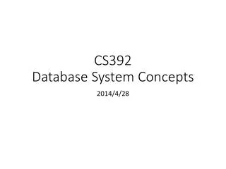 CS392 Database System Concepts