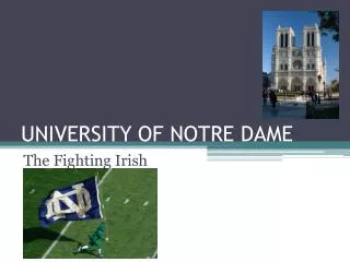 UNIVERSITY OF NOTRE DAME