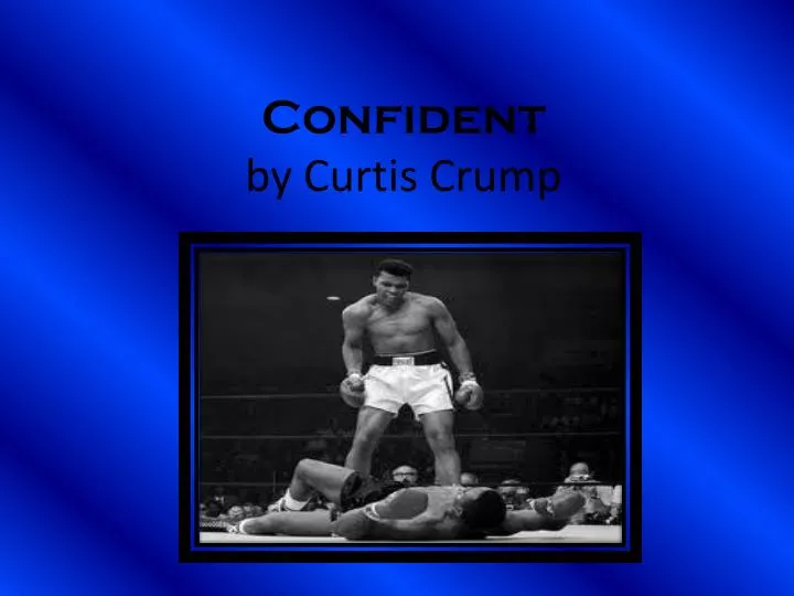 confident by c urtis crump