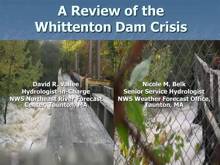 a review of the whittenton dam crisis