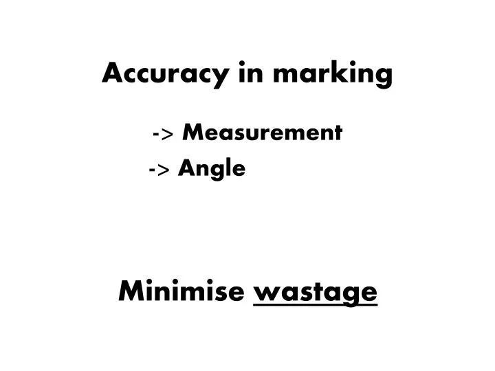 accuracy in marking