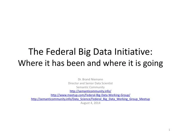 the federal big data initiative where it has been and where it is going