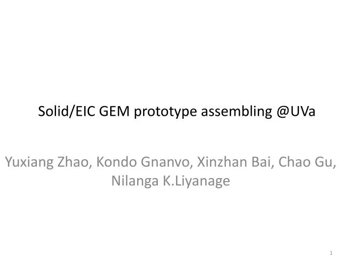 solid eic gem prototype assembling @ uva