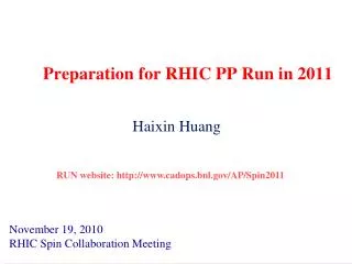 Preparation for RHIC PP Run in 2011