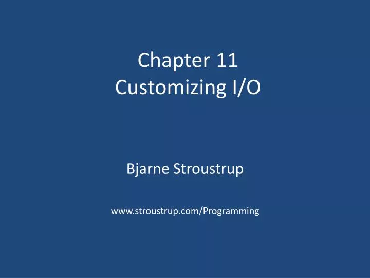 chapter 11 customizing i o