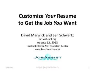 Customize Your Resume to Get the Job You Want