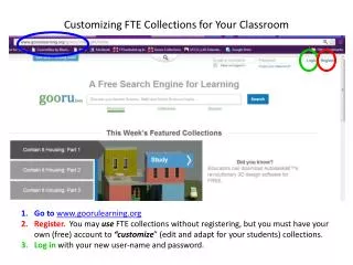 Customizing FTE Collections for Your C lassroom