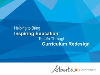 Helping to Bring Inspiring Education To Life Through Curriculum Redesign