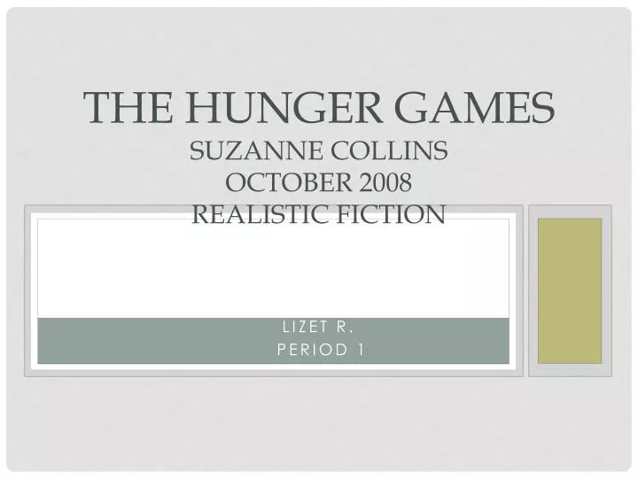 the hunger games suzanne collins october 2008 realistic fiction
