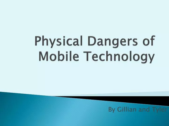 physical dangers of mobile technology