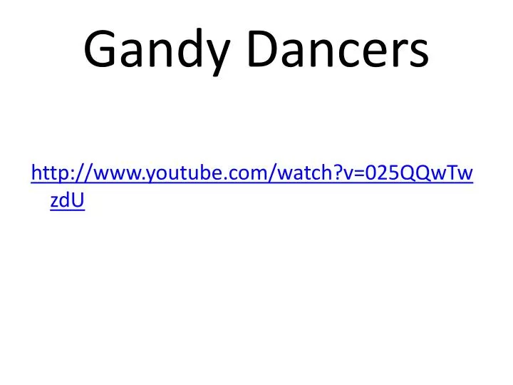 gandy dancers