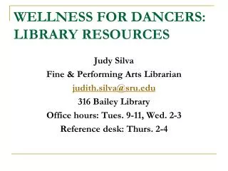 WELLNESS FOR DANCERS: LIBRARY RESOURCES
