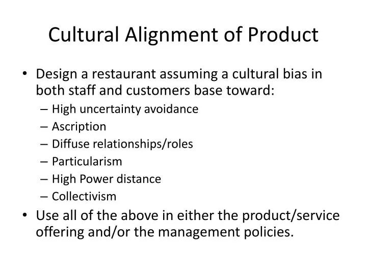 cultural alignment of product