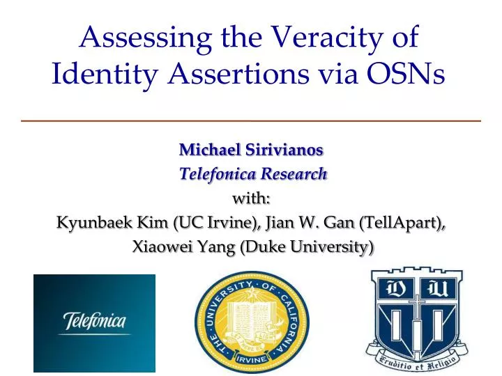 assessing the veracity of identity assertions via osns