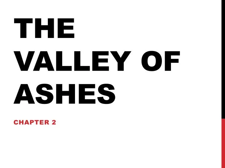 the valley of ashes