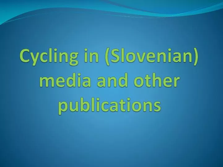 cycling in slovenian media and other publications