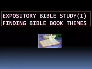 Expository Bible Study(I) Finding Bible book themes
