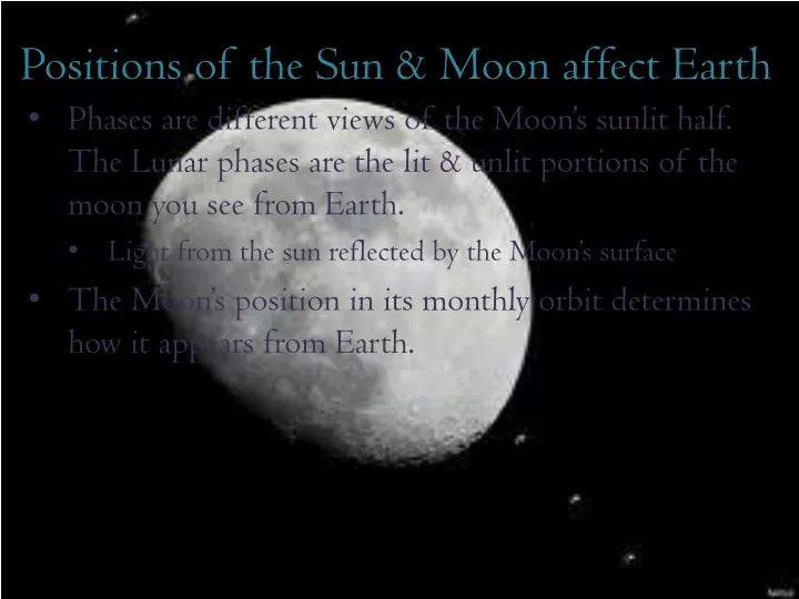 positions of the sun moon affect earth