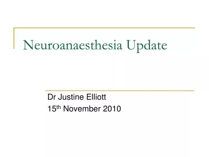 neuroanaesthesia update