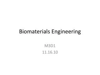 Biomaterials Engineering