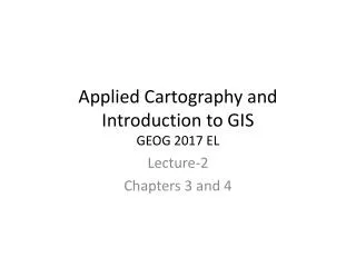 applied cartography and introduction to gis geog 2017 el