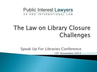 The Law on Library Closure Challenges