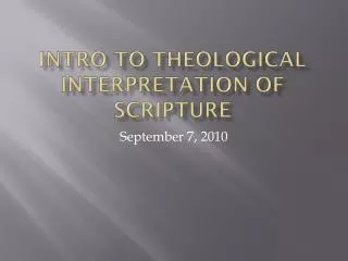 Intro to Theological interpretation of Scripture