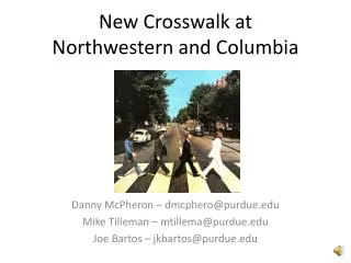 New Crosswalk at Northwestern and Columbia