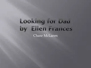 Looking for Dad by Ellen Frances