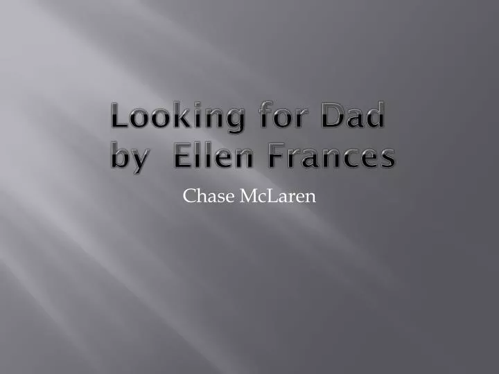 looking for dad by ellen frances
