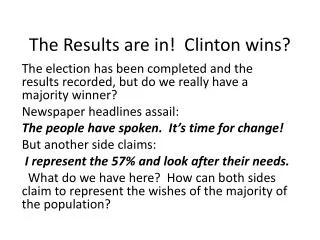 The Results are in! Clinton wins?