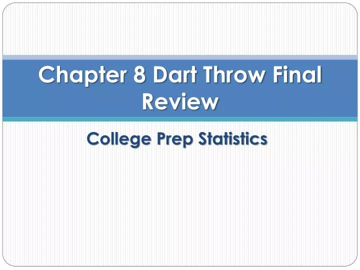 chapter 8 dart throw final review