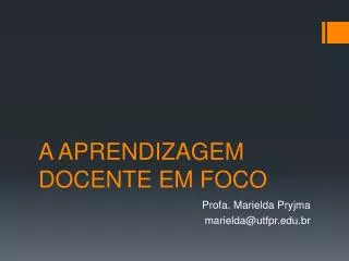 a aprendizagem docente em foco