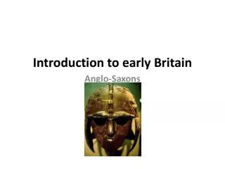 Introduction to early Britain