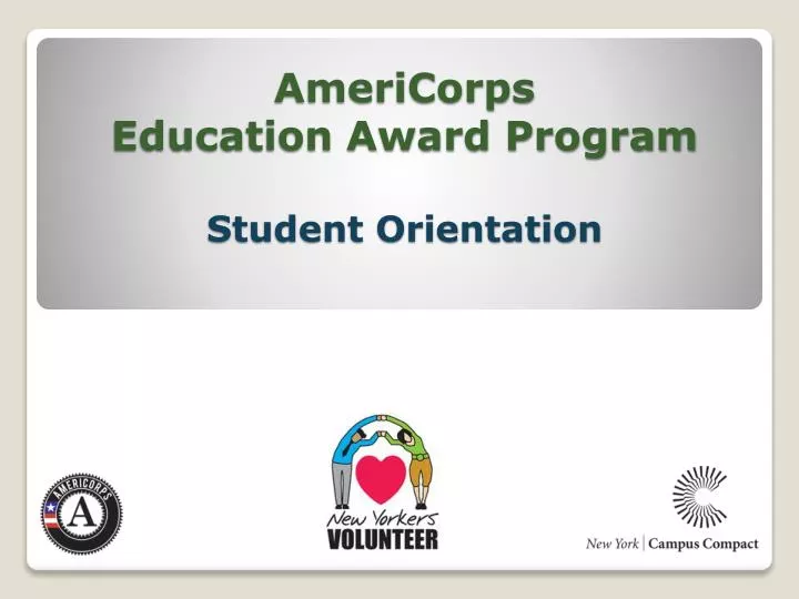 americorps education award program student orientation