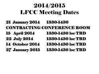 2014/2015 LFCC Meeting Dates