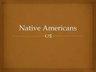 Native Americans