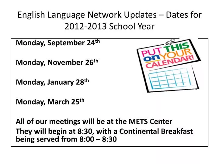english language network updates dates for 2012 2013 school year