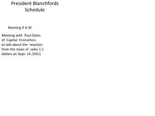 President Blanchfords Schedule