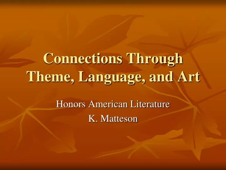 connections through theme language and art