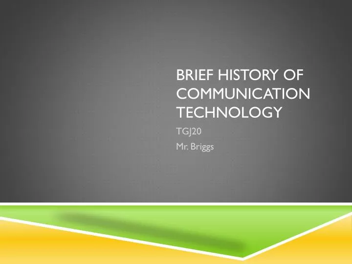 brief history of communication technology