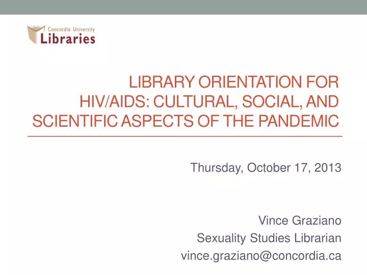library orientation for hiv aids cultural social and scientific aspects of the pandemic