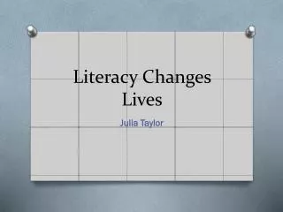 Literacy Changes Lives