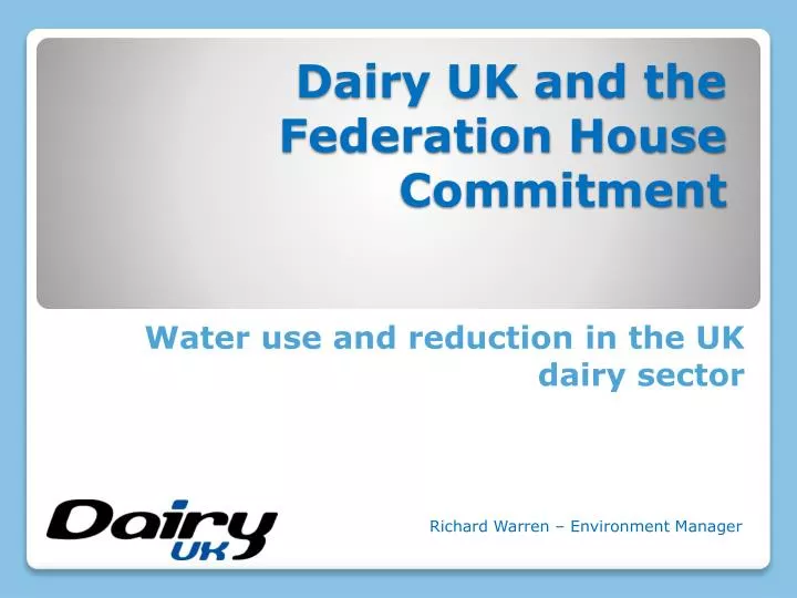 dairy uk and the federation house commitment