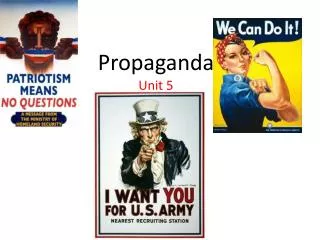 Propaganda Unit 5